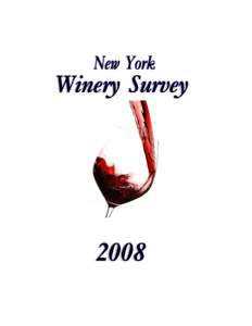 NEW YORK WINERY SURVEY 2008 Compiled and Issued by:  NATIONAL AGRICULTURAL STATISTICS SERVICE