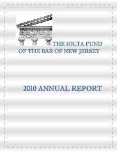 THE IOLTA FUND OF THE BAR OF NEW JERSEY 2010 ANNUAL REPORT  Message from the Chair