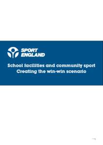 School facilities and community sport Creating the win-win scenario 1  Win win