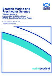 Scottish Marine and Freshwater Science Vol 6 No 1 - Loch Linnhe and Firth of Lorn MASTS Case Study Workshop Report