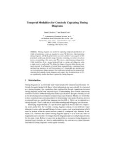 Temporal Modalities for Concisely Capturing Timing Diagrams Hana Chockler1,2 and Kathi Fisler1 1  Department of Computer Science, WPI,