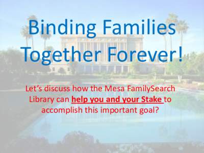 Binding Families Together Forever
