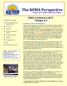 The KEMA Perspective August 2014 – KEMA Conference Edition INSIDE THIS ISSUE 1