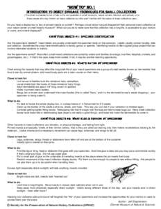 “HOW TO” NO.1 INTrOducTION TO INsecT sTOrage TecHNIques fOr small cOllecTIONs (This sheet is intended to be of help to the non-specialist in small museums, nature centers, libraries, and schools; or to those people w