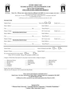ENTRY SHEET 2015 OZARKS SCIENCE AND ENGINEERING FAIR Type or Print All Information ONLY ONE ENTRY FORM PER PROJECT Entry Fee - $50 per entry unless school has affiliated with OSEF. (Fee must accompany entry sheet.) Entry