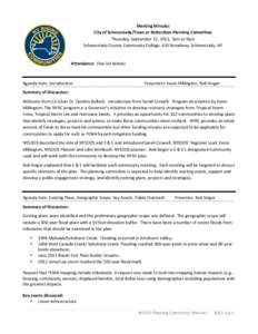 Meeting	
  Minutes	
   City	
  of	
  Schenectady/Town	
  or	
  Rotterdam	
  Planning	
  Committee	
   Thursday,	
  September	
  12,	
  2013,	
  7pm	
  to	
  9pm	
   Schenectady	
  County	
  Community	
 