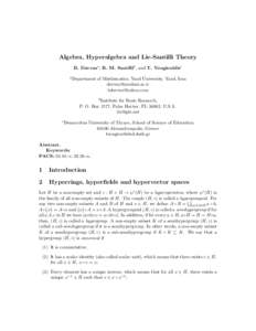 Algebra, Hyperalgebra and Lie-Santilli Theory B. Davvaza , R. M. Santillib , and T. Vougiouklisc a Department of Mathematics, Yazd University, Yazd, Iran 