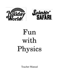 Fun with Physics Teacher Manual  Dear Teacher: