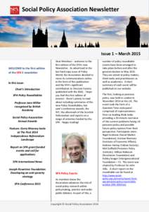 Social Policy Association Newsletter  Issue 1 – March 2015 WELCOME to the first edition of the SPA E newsletter In this issue:
