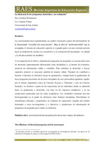 La eficiencia de los programas doctorales y su evaluación1 Dra. Catalina Wainerman Lic. Candela Tuñón Universidad de San Andrés 