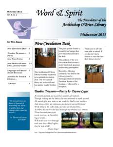 Word & Spirit  Midwinter 2013 Vol. 8, no. 1  The Newsletter of the