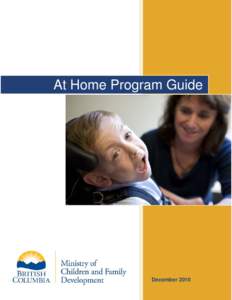 At Home Program Guide  December 2010 Ministry of Children and Family Development At Home Program Guide