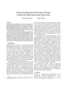 Linear-time Detection of Non-linear Changes in Massively High Dimensional Time Series Hoang-Vu Nguyen◦ Jilles Vreeken◦