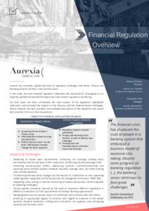 FINANCE & RISK  Financial Regulation Overview  Aurexia has compiled a global overview of regulatory challenges that banks’ Finance and