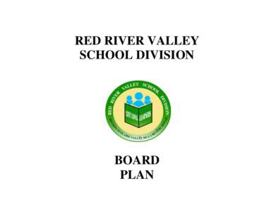 RED RIVER VALLEY SCHOOL DIVISION BOARD PLAN