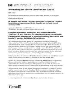 Complaint against Bell Mobility Inc. and Quebecor Media Inc., Videotron Ltd. and Videotron G.P. alleging undue and unreasonable preference and disadvantage in regard to the billing practices for their mobile TV services 