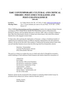 1  E60C CONTEMPORARY CULTURAL AND CRITICAL THEORY: POST-STRUCTURALISMS AND POST-COLONIALISMS II