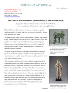 Press Release  FOR IMMEDIATE RELEASE IMAGES AVAILABLE Matthew Hathaway, Saint Louis Art Museum