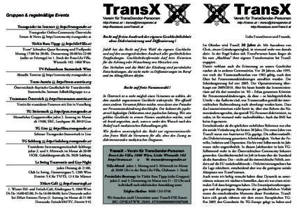 Gruppen und regelmäßige Events Transgender im Internet http://transgender.at  Transgender Online-Community Österreichs