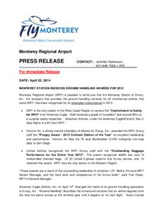 Monterey Regional Airport  PRESS RELEASE CONTACT: Jennifer Hickerson, [removed]x 200_______