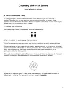 Geometry of the 4x4 Square Notes by Steven H. Cullinane A Structure−Endowed Entity 
