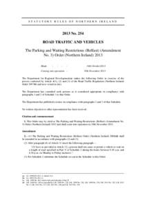 The Parking and Waiting Restrictions (Belfast) (Amendment No. 3) Order (NINo. 254