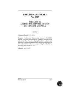 PRELIMINARY DRAFT No[removed]PREPARED BY LEGISLATIVE SERVICES AGENCY 2013 GENERAL ASSEMBLY