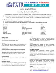 Artist Alley Guidelines Artist Alley - Quality Art and Craft Talents For the first time, the Alameda County Fair is offering artists a place to showcase their talents during fair! Our hope is to provide artists an opport