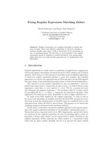 Fixing Regular Expression Matching Failure Martin Sulzmann1 and Kenny Zhuo Ming Lu2 1 Karlsruhe University of Applied Sciences 
