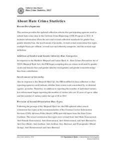 Uniform Crime Report  Hate Crime Statistics, 2013 About Hate Crime Statistics Recent Developments