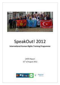 SpeakOut! 2012 International Human Rights Training Programme UNPO Report 15th of August 2012