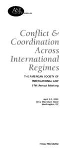 Conflict & Coordination Across International Regimes THE AMERICAN SOCIETY OF