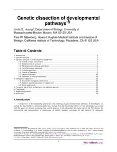 Genetic dissection of developmental pathways* § Linda S. Huang†, Department of Biology, University of Massachusetts-Boston, Boston, MAUSA Paul W. Sternberg, Howard Hughes Medical Institute and Division of Biolo