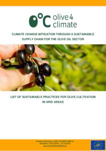 CLIMATE CHANGE MITIGATION THROUGH A SUSTAINABLE SUPPLY CHAIN FOR THE OLIVE OIL SECTOR LIST OF SUSTAINABLE PRACTICES FOR OLIVE CULTIVATION IN ARID AREAS