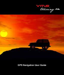 TM  GPS Navigation User Guide CONTENTS