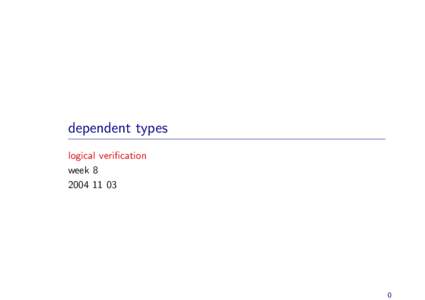 dependent types logical verification week