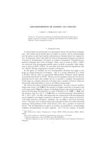 DECOMPOSITIONS OF LOOPED CO-H-SPACES ´ ∗ , S. THERIAULT, AND J. WU∗∗ J. GRBIC Abstract. We prove two homotopy decomposition theorems for the loops on simply-connected co-H-spaces, including a generalization of the