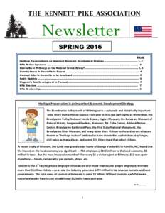 THE KENNETT PIKE ASSOCIATION  Newsletter SPRING 2016 PAGE Heritage Preservation is an Important Economic Development Strategy .............…………………………… 1, 2