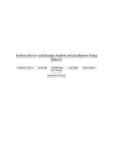 Software Review and Security Analysis of Scytl Remote Voting Software Michael Clarkson Brian Hay