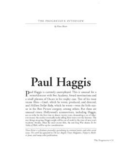 THE PROGRESSIVE INTERVIEW  by Vince Beiser Paul Haggis P