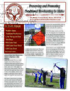 Preserving and Promoting Traditional Bowhunting In Idaho — 526 Robie Creek Road, Boise, ID 83716 — www.idahotraditionalbowhunters.com system the uncontrollable shaking makes the can slip out of their