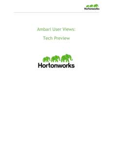Ambari User Views: Tech Preview
