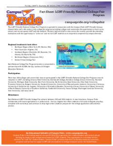 P.O.	
  Box	
  240473,	
  Charlotte,	
  NC	
  28224	
  |	
  (704)	
  277-­‐6710	
  |	
  [removed]	
    	
   Fact Sheet: LGBT-Friendly National College Fair Program