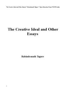 The Creative Ideal and Other Essays * Rabindranath Tagore * Open Education Project*OKFN,India  The Creative Ideal and Other Essays  Rabindranath Tagore