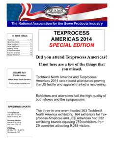 The National Association for the Sewn Products Industry  IN THIS ISSUE Texprocess ………………..... 1—10 Upcoming Events ………………... 1 Dues Incentive ……….……..…... 11