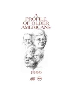 A PROFILE OF OLDER AMERICANS  1999