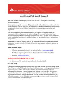 PNE Youth Council The PNE Youth Council is going into its ninth year and is looking for 12 outstanding leadership students. Are you going into grade 11 or 12 (as of Septemberand are dedicated, positive, 
