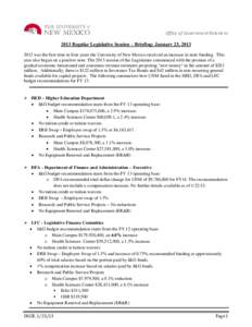 Office of Government Relations 2013 Regular Legislative Session – Briefing: January 23, was the first time in four years the University of New Mexico received an increase in state funding. This year also bega