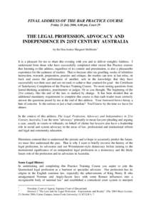 The Legal Profession, Advocacy and Independence in 21st Century Australia