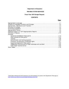 1Department of Education REHABILITATION SERVICES Fiscal Year 2016 Budget Request CONTENTS Page Appropriations Language .....................................................................................................